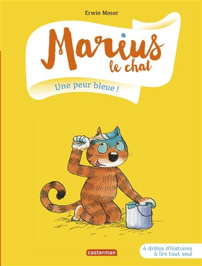 Marius le chat. Une peur bleue !