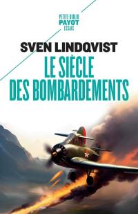 Le siècle des bombardements