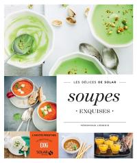 Soupes exquises