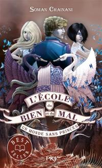 L'école du bien et du mal. Vol. 2. Un monde sans princes