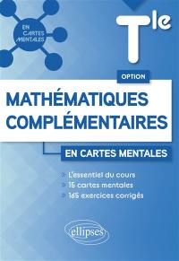 Mathématiques complémentaires terminale en cartes mentales : option