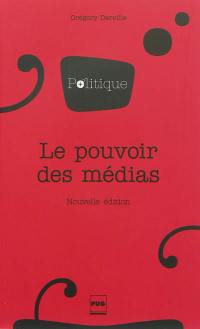 Le pouvoir des médias