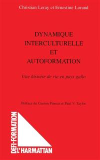 Dynamique interculturelle et autoformation : une histoire de vie en pays gallo