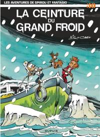 Spirou et Fantasio. Vol. 30. La Ceinture du grand froid