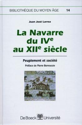 La Navarre du IVe au XIIe siècle : peuplement et société