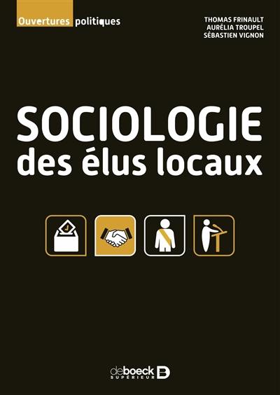 Sociologie des élus locaux : perspectives contemporaines