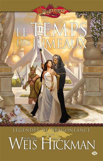 Légendes de Dragonlance. Vol. 1. Le temps des jumeaux