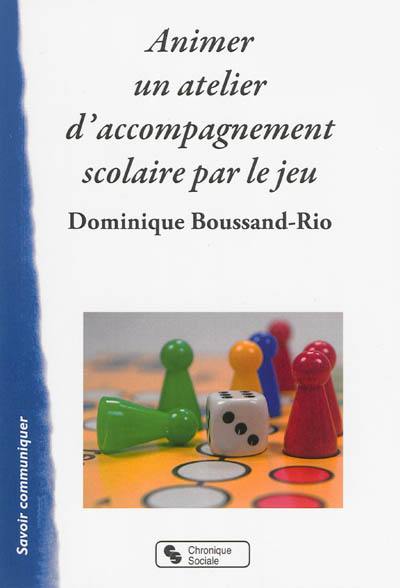 Animer un atelier d'accompagnement scolaire par le jeu