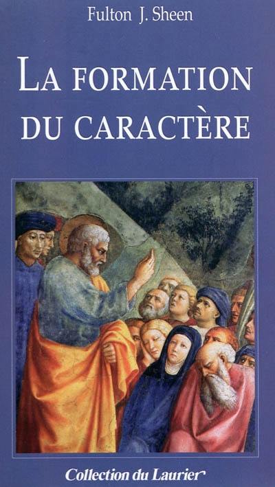 La formation du caractère