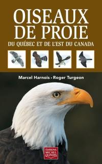 Oiseaux de proie du Québec et de l'Est du Canada