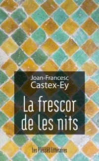 La frescor de les nits