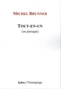 Tout-en-un (ou presque)