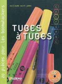 Tubes à tubes : 20 petits tubes pour tubes sonores !