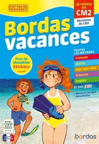 Bordas vacances : je rentre en CM2 : révisions du CM1