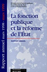 La fonction publique et la réforme de l'Etat : rapport annuel mars 1998-mars 1999