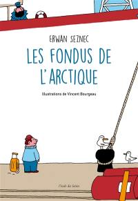 Les fondus de l'Arctique