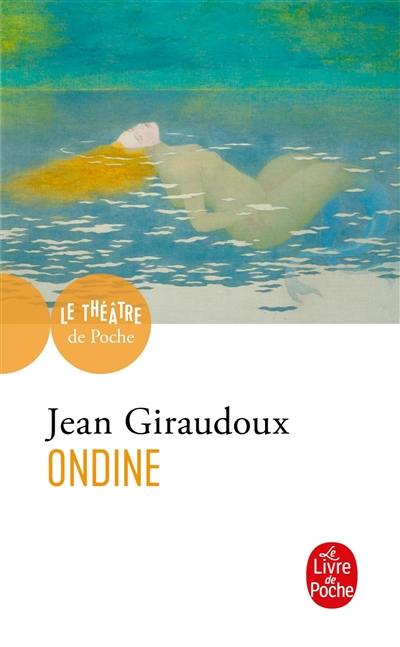 Ondine : pièce en trois actes, 1939