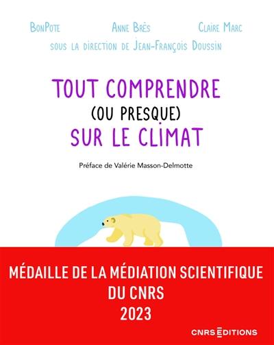 Tout comprendre (ou presque) sur le climat