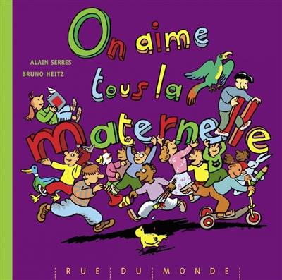 On aime tous la maternelle !