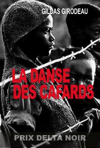 La danse des cafards : romans