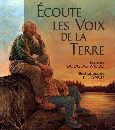 Ecoute les voix de la terre