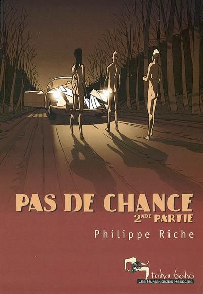 Pas de chance. Vol. 2