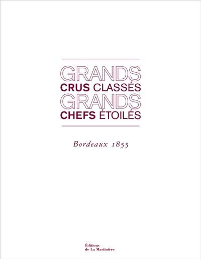 Grands crus classés, grands chefs étoilés