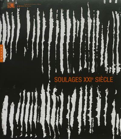 Soulages, XXIe siècle