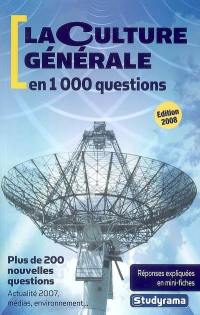 La culture générale en 1.000 questions