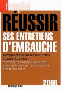 Réussir ses entretiens d'embauche