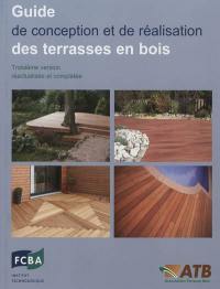 Guide de conception et de réalisation des terrasses en bois