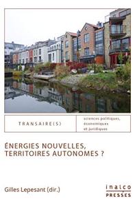 Energies nouvelles, territoires autonomes ?