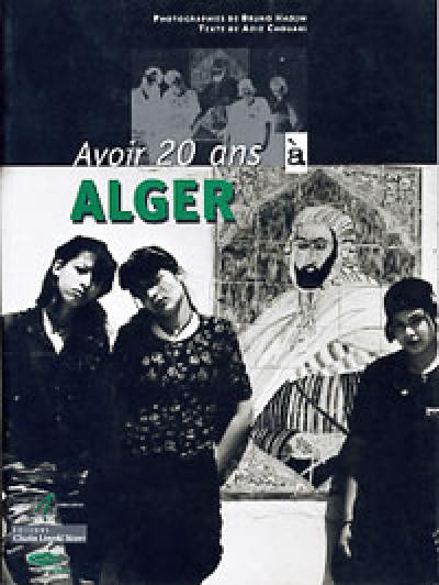 Avoir 20 ans à Alger