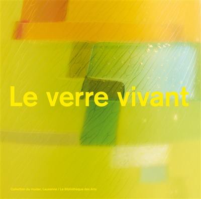 Le verre vivant