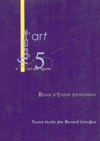 Figures de l'art, n° 5. L'art des figures