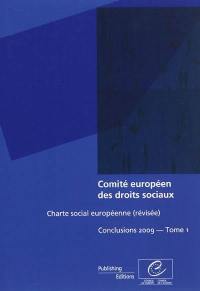 Charte sociale européenne (révisée) : conclusions 2009. Vol. 1. Albanie, Andorre, Arménie, Azerbaïdjan, Belgique, Bulgarie, Chypre, Estonie, Finlande, France, Géorgie, Irlande, Italie