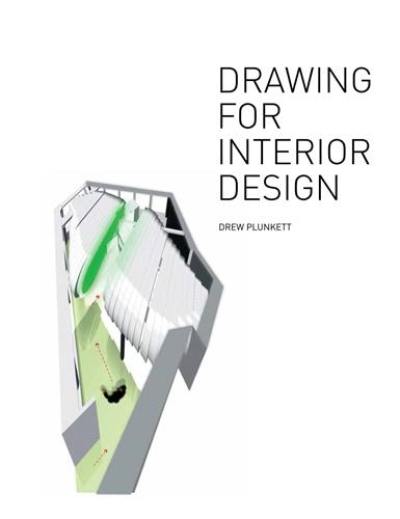 Drawing for Interior Design (2nd ed)