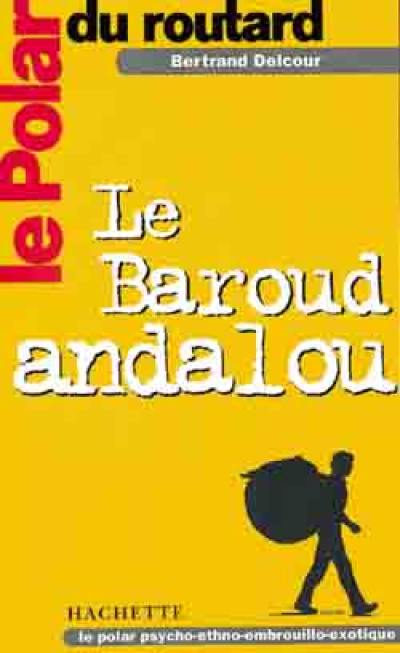 Le baroud andalou