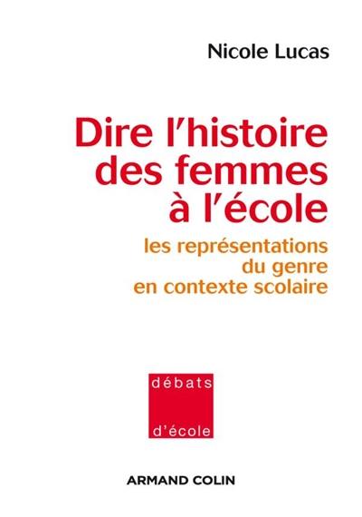 Dire l'histoire des femmes à l'école : les représentations du genre en contexte scolaire