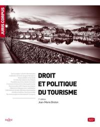 Droit et politique du tourisme