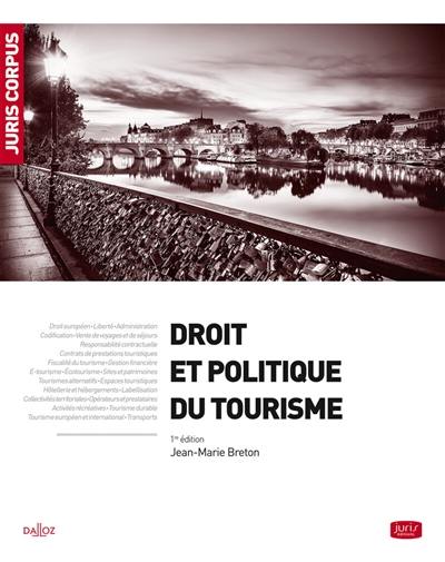 Droit et politique du tourisme