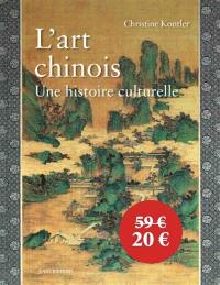 L'art chinois : une histoire culturelle