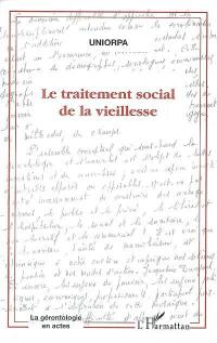 Le traitement social de la vieillesse