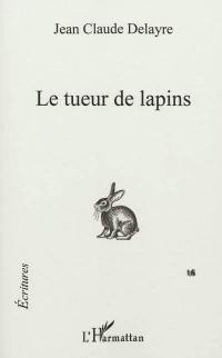 Le tueur de lapins