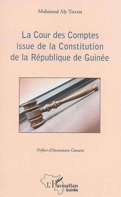 La Cour des comptes issue de la Constitution de la République de Guinée