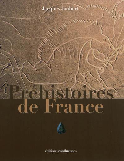 Préhistoires de France