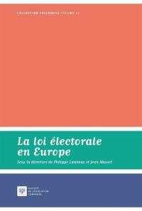 La loi électorale en Europe : actes de la journée d'étude du 10 novembre 2017