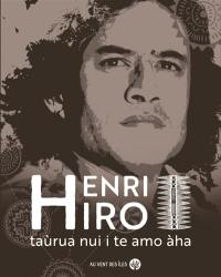 Henri Hiro : oeuvre complète