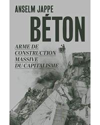 Béton : arme de construction massive du capitalisme