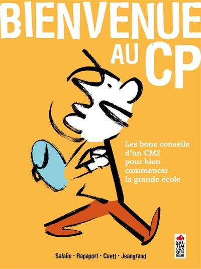 Bienvenue au CP : les bons conseils d'un CM2 pour bien commencer la grande école